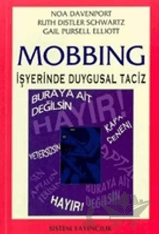 Mobbing İşyerinde Duygusal Taciz – Noa Davenport – Sistem Yayıncılık kitap kapağı