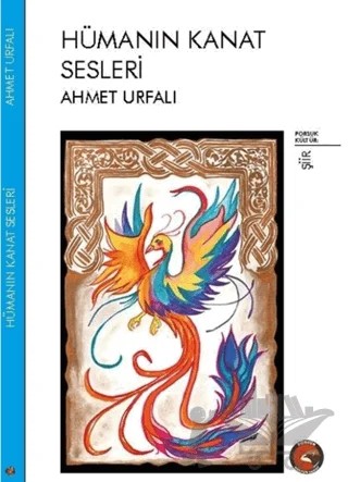 Hümanın Kanat Sesleri – Ahmet Urfalı – Porsuk Kültür Yayıncılık kitap kapağı