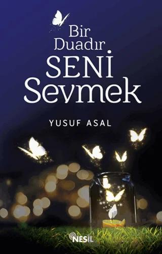 Bir Duadır Seni Sevmek
