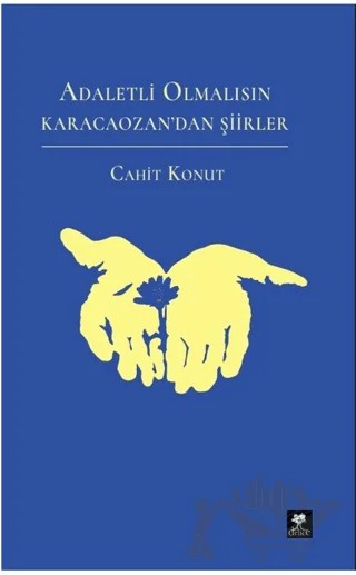 Adaletli Olmalısın Karacaozandan Şiirler – Cahit Konut – Varyant Yayıncılık kitap kapağı