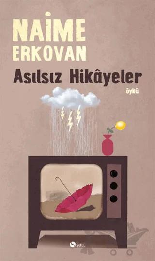 Asılsız Hikayeler