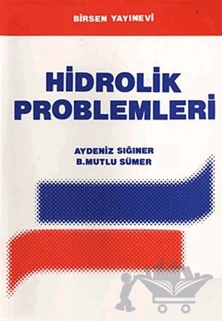 Hidrolik Problemleri – Aydeniz Sığıner – Birsen Yayınevi kitap kapağı