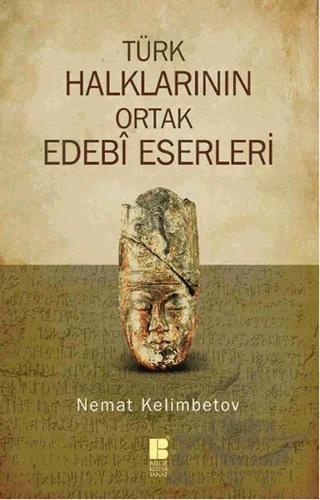 Türk Halklarının Ortak Edebi Eserleri