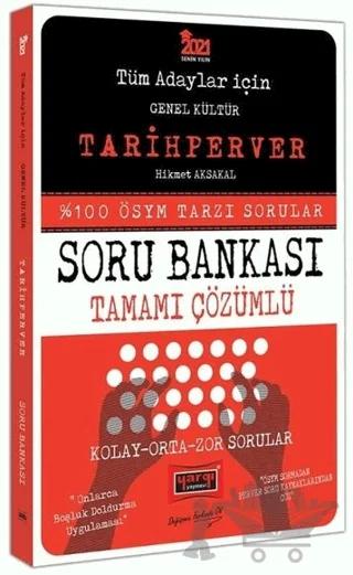 2021 Tüm Adaylar İçin Tarihperver Tamamı Çözümlü Soru Bankası