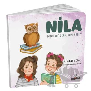 Nila - Fotoğraf Uçar, Yazı Kalır