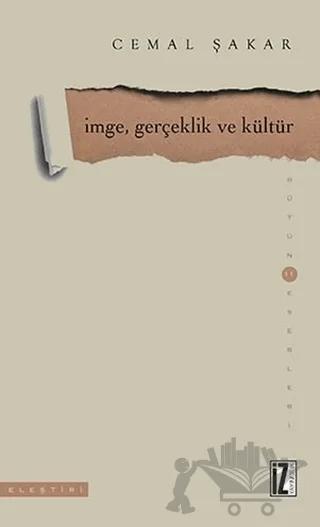 İmge, Gerçeklik ve Kültür