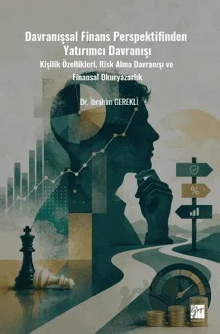 Davranışsal Finans Perspektifinden Yatırımcı Davranışı