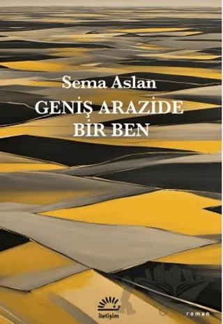 Geniş Arazide Bir Ben