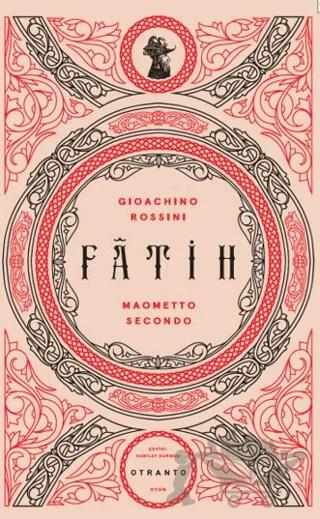 Fatih – Maometto Secondo