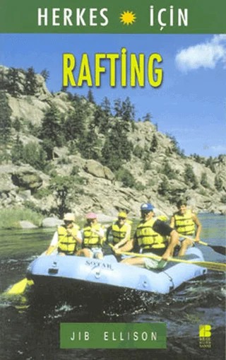 Herkes İçin Rafting – Jib Ellison – Bilge Kültür Sanat kitap kapağı