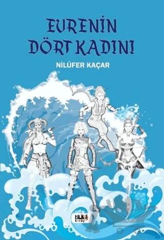 Evrenin Dört Kadını