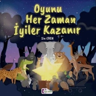 Oyunu Her Zaman İyiler Kazanır – Sin Eren – Mor Elma Yayıncılık kitap kapağı