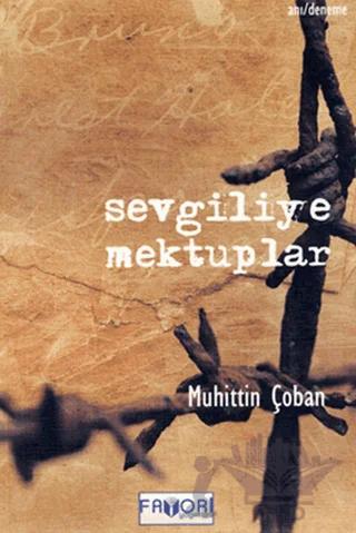 Sevgiliye Mektuplar – Muhittin Çoban – Favori Yayınları kitap kapağı
