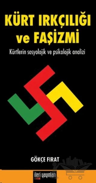 Kürt Irkçılığı ve Faşizmi – Gökçe Fırat – İleri Yayınları kitap kapağı