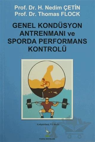 Genel Kondüsyon Antrenmanı ve Sporda Performans Kontrolü