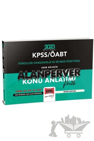Yargı Yayınları 2023 KPSS ÖABT Psikolojik Danışmanlık ve Rehber Öğretmen(PDR) Alanperver Pratik Konu Anlatımı