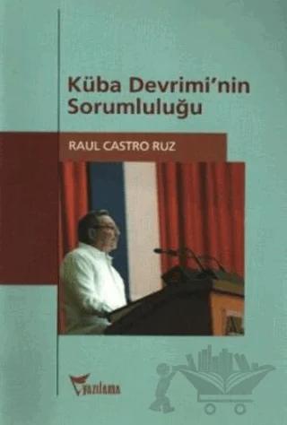 Küba Devrimi’nin Sorumluluğu