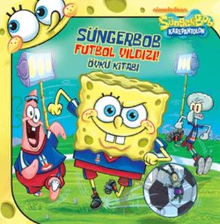 Süngerbob Karepantolon Futbol Yıldızı Öykü Kitabı