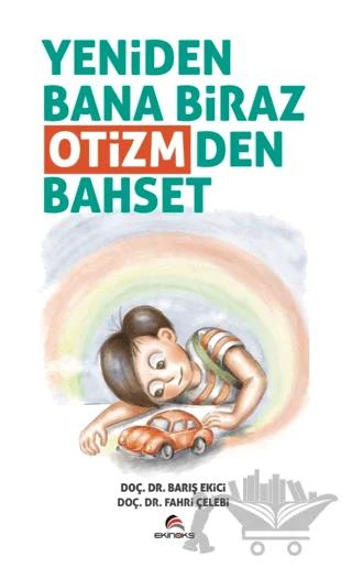 Yeniden Bana Biraz Otizmden Bahset