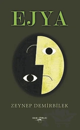 Ejya – Zeynep Demirbilek – Sokak Kitapları Yayınları kitap kapağı