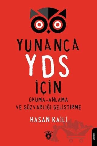 Yunanca YDS İçin Okuma-Anlama ve Sözvarlığı Geliştirme