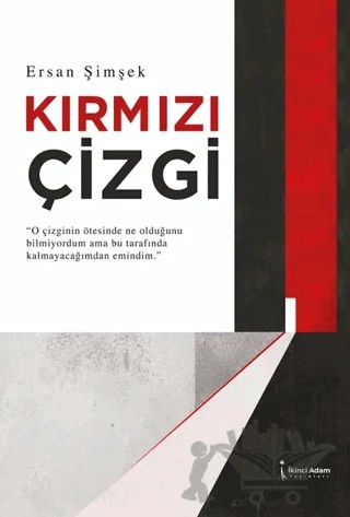 Kırmızı Çizgi – Ersan Şimşek – İkinci Adam Yayınları kitap kapağı