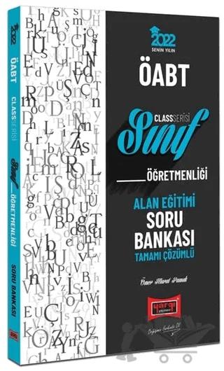 2022 ÖABT Class Sınıf Öğretmenliği Alan Eğitimi Soru Bankası