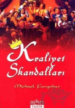 Kraliyet Skandalları