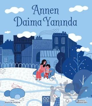 Annen Daima Yanında