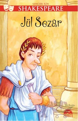 Gençler İçin Shakespeare: Jül Sezar