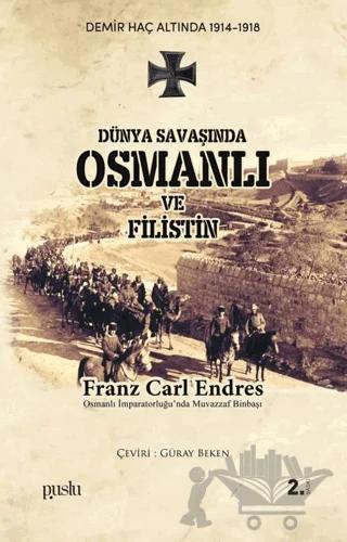 Dünya Savaşında Osmanlı ve Filistin