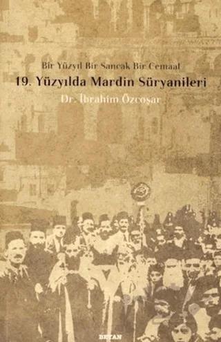 19. Yüzyılda Mardin Süryanileri