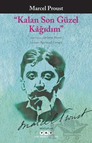 Kalan Son Güzel Kâğıdım – Marcel Proust – Yapı Kredi Yayınları kitap kapağı