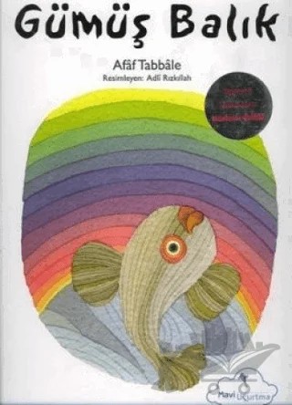 Gümüş Balık – Afaf Tabbale – Mavi Uçurtma Yayınları kitap kapağı