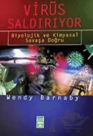 Virüs Saldırıyor – Wendy Barnaby – Timaş Yayınları kitap kapağı