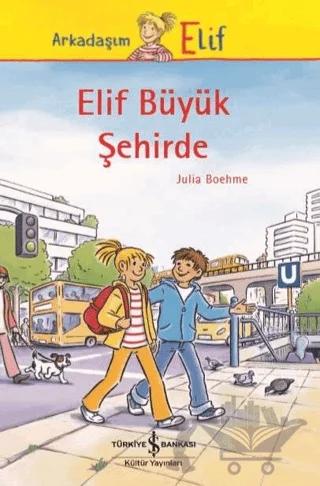 Elif Büyük Şehirde