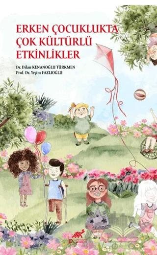Erken Çocuklukta Çok Kültürlü Etkinlikler