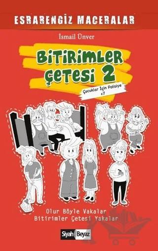 Bitirimler Çetesi 2 - Esrarengiz Maceralar