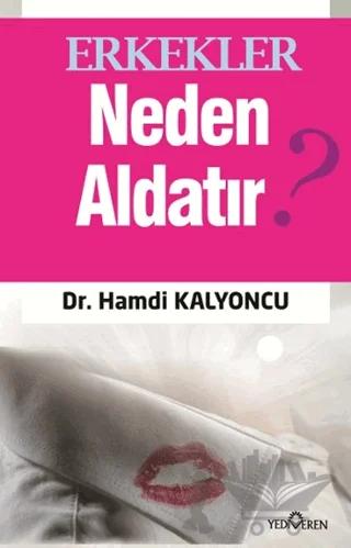 Erkekler Neden Aldatır?
