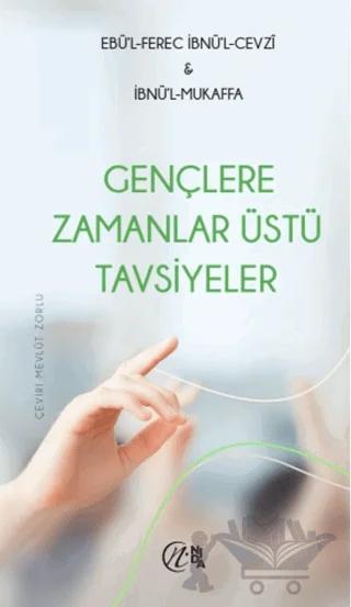 Gençlere Zamanlar Üstü Tavsiyeler