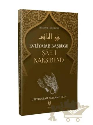 Evliyalar Başbuğu Şah-ı Nakşibend