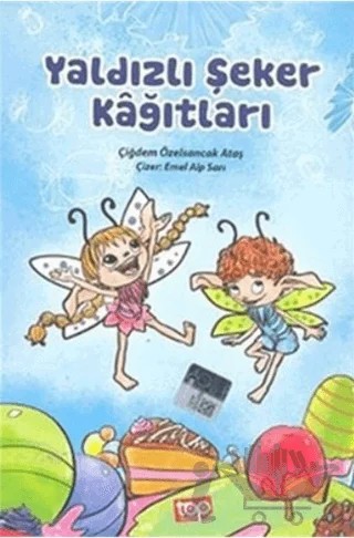 Yaldızlı Şeker Kağıtları – Çiğdem Özelsancak Ataş – Top Yayıncılık kitap kapağı