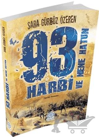 93 Harbi ve Nene Hatun