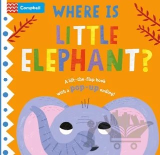 Where is Little Elephant? – Kolektif – Campbell kitap kapağı