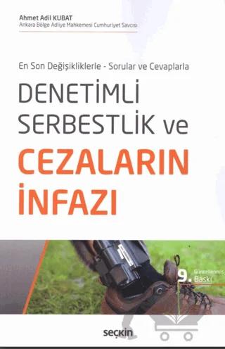Denetimli Serbestlik ve Cezaların İnfazı