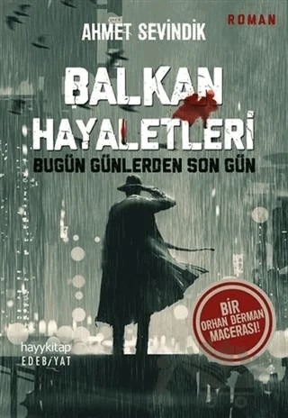 Balkan Hayaletleri – Ahmet Sevindik – Hayykitap kitap kapağı