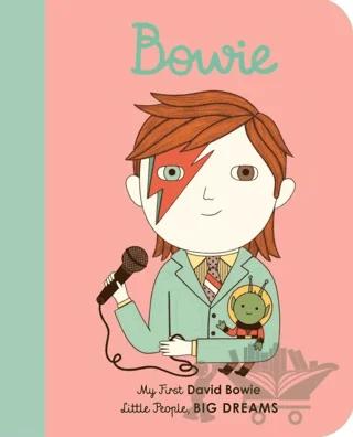 Little People, Big Dreams: David Bowie