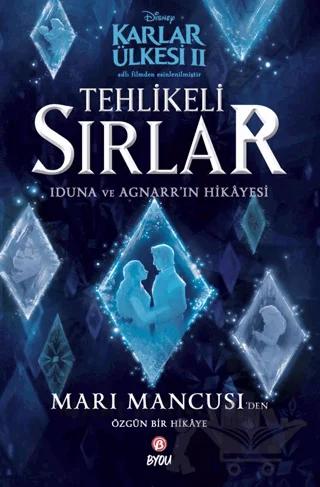 Disney Karlar Ülkesi 2 - Tehlikeli Sırlar – Mari Mancusi – Beta Byou kitap kapağı