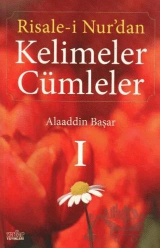 Risale-i Nur’dan Kelimeler Cümleler 1
