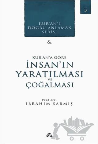 Kur'an'a Göre İnsan'ın Yaratılması ve Çoğalması